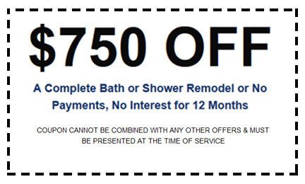 $750 off a complete bath or shower remodel